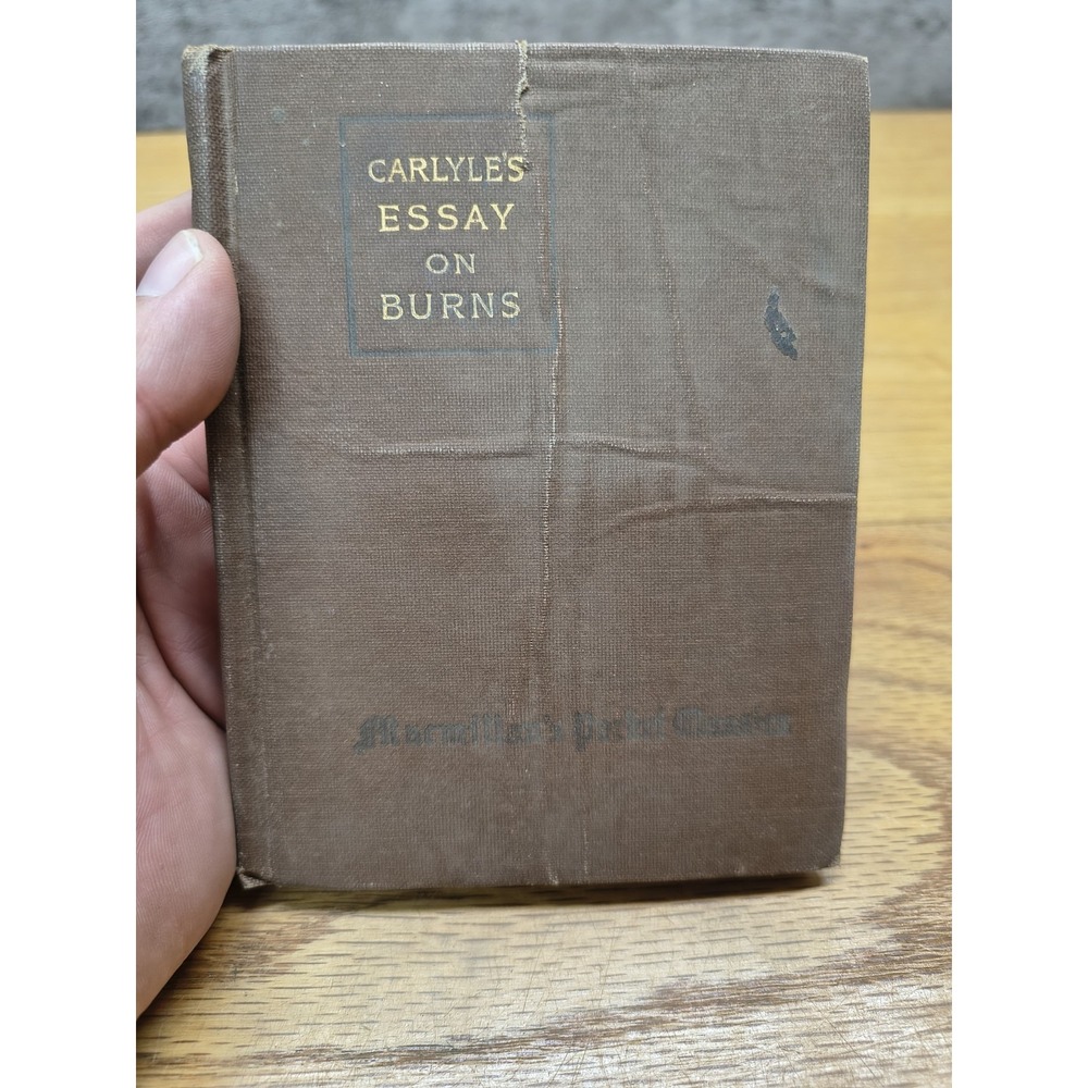 Carlyle's Essay on Burns including Poems from Burns,1918